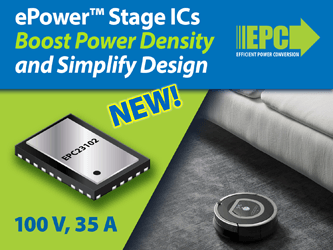 Efficient Power Conversion（EPC）、35 AのGaN ePower Stage ICを製品化、電力密度を高め、設計を単純化